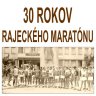 30 rokov Rajeckého maratónu- výstava fotografií