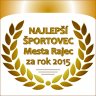 Najlepší športovec Mesta Rajec za rok 2015 - slávnostné vyhlásenie