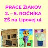 Výstava: Prác žiakov 2. - 5. ročníka ZŠ na Lipovej ul. (14.9. - 26.10.2020)